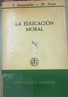 La Educación Moral | 53173 | Giammancheri, E/Peretti, M