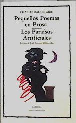 Pequeños poemas en prosa: los paraisos artificiales | 146073 | Baudelaire, Charles