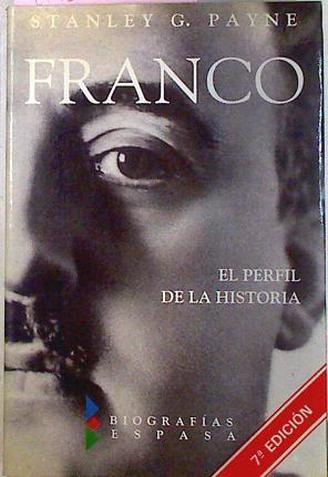 Franco Perfil De La Historia | 53581 | Payne, Stanley G