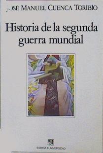 Historia De La Segunda Guerra Mundial | 57654 | Cuenca Toribio José Manuel