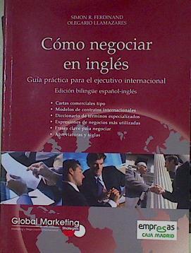 Cómo Negociar En Inglés: Guía Práctica Para El Ejecutivo Internacional | 152917 | Llamazares García-Lomas, Olegario/Ferdinand, Simon Robert