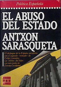El Abuso del Estado | 144279 | Sarasqueta, Antxon