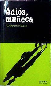 Adios Muñeca | 22424 | Chandler Raymond