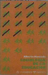 Sociología de la educación | 149881 | Moncada Lorenzo, Alberto
