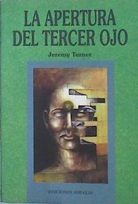 La Apertura Del Tercer Ojo | 29234 | Turner, Jeremy
