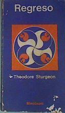 Regreso | 42431 | Sturgeon, Theodore