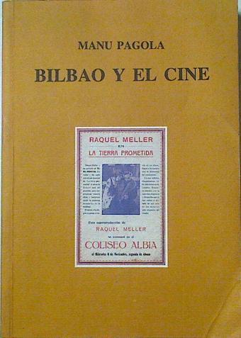 Bilbao Y El Cine | 37715 | Pagola, Manuel