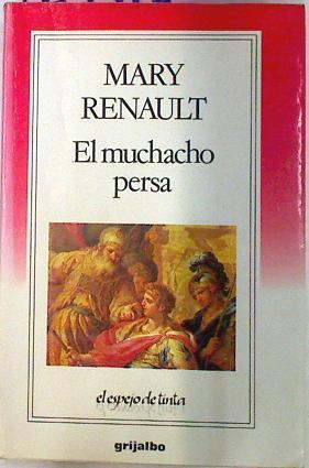 El Muchacho Persa | 29319 | Renault, Mary