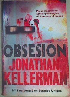 Obsesión | 157227 | Kellerman, Jonathan (1949- )