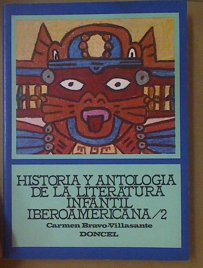 Historia y antología de la literatura infantil iberoamericana vol 2 | 117699 | Bravo-Villasante, Carmen