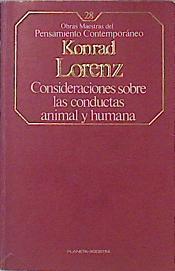 Consideraciones sobre las conductas animal y humana | 140617 | Lorenz, Konrad