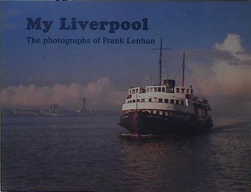 My Liverpool: The Photography of Frank Lenham | 148511 | FRank Lenhan