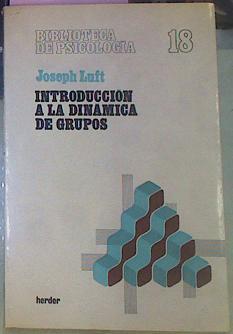 Introduccion A La Dinamica De Grupos | 12955 | Luft Joseph