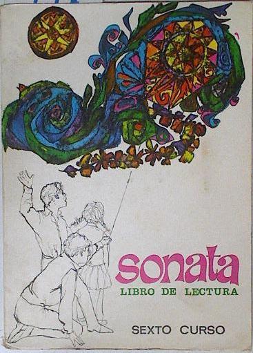 Sonata Libro de lectura 6 curso ( El Arbol  Alegre) | 126081 | Julita Albacete/José Ruiz Navarro ( Ilustraciones)