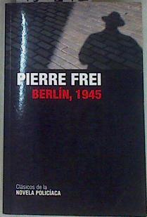 Berlín, 1945 | 157272 | Frei, Pierre