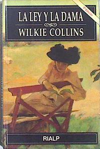 La ley y la dama | 139294 | Collins, Wilkie