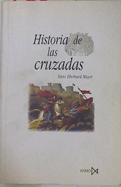 Historia de las cruzadas | 130649 | Eberhard Mayer, Hans