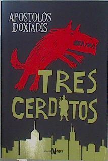 Tres cerditos | 150594 | Doxiadis, Konstantinos Apostolous (1953-)