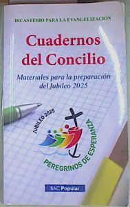 Cuadernos del Concilio Materiales para la preparación del Jubileo 2025 | 157034 | VVAA, Dicasterio para la evangelización