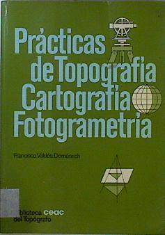Prácticas de topografía, cartografía y fotometría | 146832 | Valdés Domènech, Francisco
