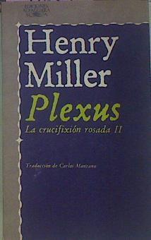 Plexus La Crucifixión Rosada II | 51502 | Miller, Henry