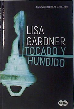 Tocado y Hundido | 135970 | Lisa Gardner