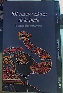 101 cuentos clásicos de la India : la tradición de un legado espiritual | 156150 | Ramiro Calle