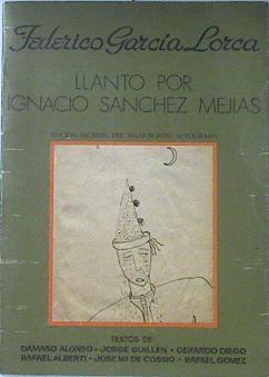 Llanto por Ignacio Sánchez Mejías Edición Facsimil del manuscrito autografo | 120246 | García Lorca, Federico