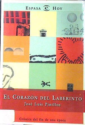 El Corazon Del Laberinto | 29683 | Pinillos, Jose Luis