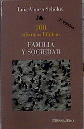 100 máximas bíblicas: familia y sociedad | 142426 | Alonso Schökel, Luis