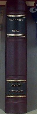 "Obras El retrato de Dorian Gray;  fantasma de Canterville;  abanico de lady Windermere; La importanc" | 155551 | Wilde, Oscar