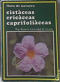 Flora navarra, 1. Cistáceas, ericáceas y caprifoliaceas | 121615 | Universidad de Navarra