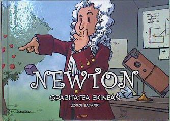 Newton  grabitatea ekinean | 147369 | Bayarri, Jordi (1972-)