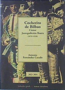 Cocherito De Bilbao Castor Jaureguibeitia Ibarra 1876-1928 | 6224 | Fernandez Casado