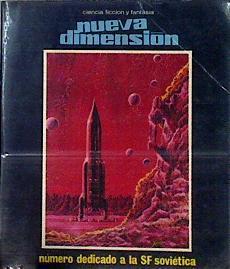 Nueva Dimensión Revista De Ciencia Ficción Y Fantasía 38 número dedicado a la SF soviética | 143435 | VVAA