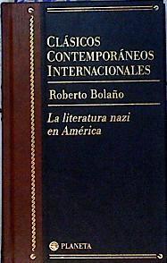 La literatura nazi en América | 89209 | Bolaño, Roberto