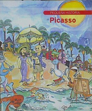 Pequeña historia de Picasso | 153678 | Durán i Riu, Fina/ilustrado por Pilarin Bayes