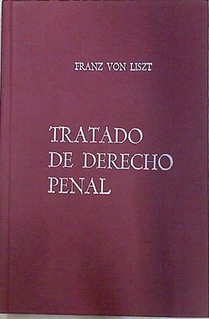 Tratado de derecho penal tomo 3 | 73075 | von Liszt, Franz