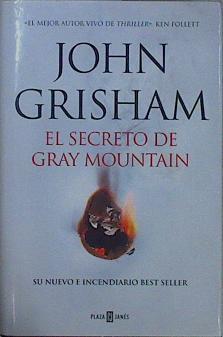 El secreto de Gray Mountain | 152293 | Grisham, John (1955-)