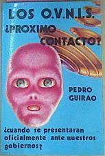 Los O.V.N.I.S ¿próximo Contacto? | 50525 | Guirao Pedro