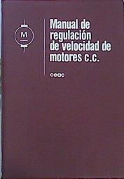 Manual De Regulación De Velocidad De Motores C.C. | 65169 | Ruiz Vassallo Francisco