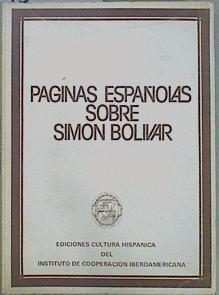Páginas españolas sobre Simón Bolivar | 152147 | Baquero Díaz, Gastón