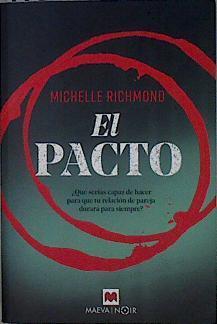 El pacto | 145781 | Richmond, Michelle (1970-)