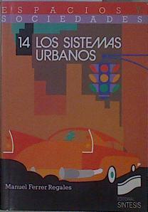 Los Sistemas Urbanos Los paises industralizados del Hemisferio norte e iberoamérica | 60702 | Ferrer Regales Manuel
