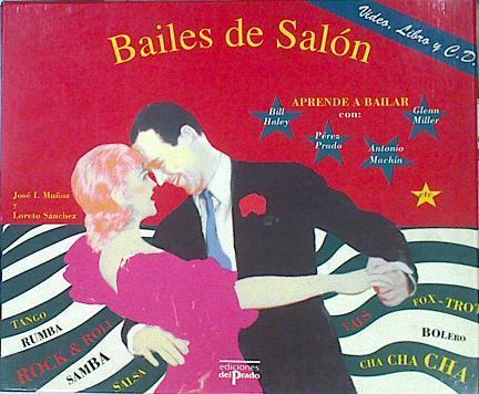 Bailes de salón Contiene Libro , video  y  CD | 126621 | Sánchez, Loreto/Muñoz, José Ignacio