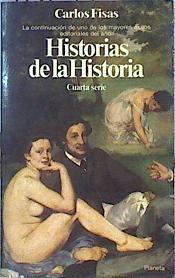 Historias De Historia (Cuarta Serie) | 48739 | Fisas Carlos
