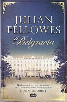 Belgravia | 139232 | Fellowes, Julian