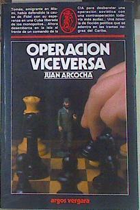 Operación viceversa | 155025 | Arcocha Goicoechea, Juan