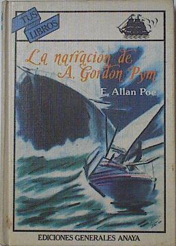 La Narración de Arthur Gordon Pym | 82497 | Poe, Edgar Allan/Julio Gutierrez Mas  ( ilustrador)
