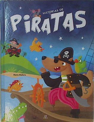 Historias de piratas | 150391 | María Mañeru/Susana Hoslet (Ilustradora)